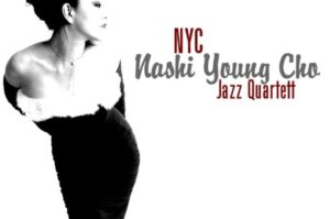 NYC Jazz Quartett & Nashi Young